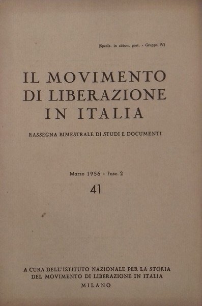 Il Movimento di Liberazione in Italia. N° 41
