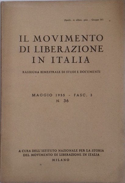 Il Movimento di Liberazione in Italia. N° 36