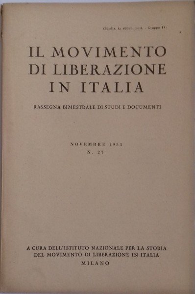 Il Movimento di Liberazione in Italia. N° 27
