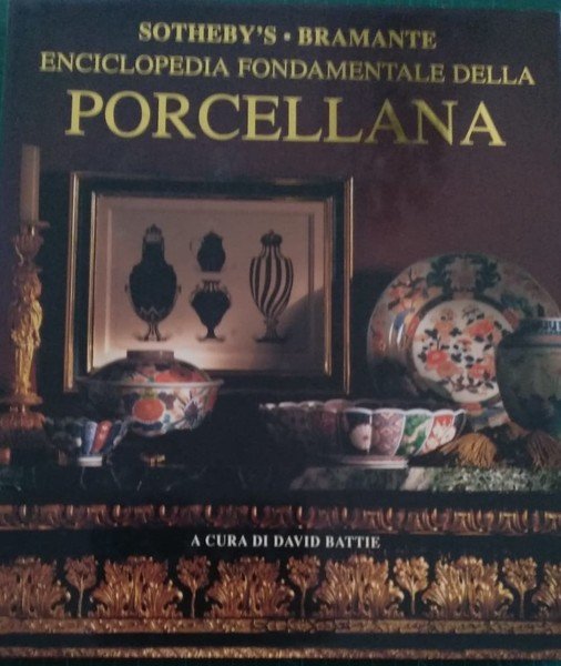 Enciclopedia fondamentale della porcellana