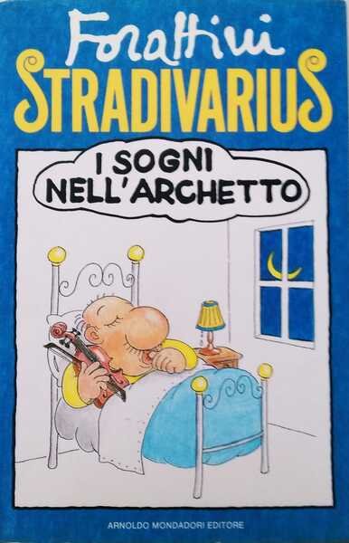 Stradivarius. I sogni nell'archetto