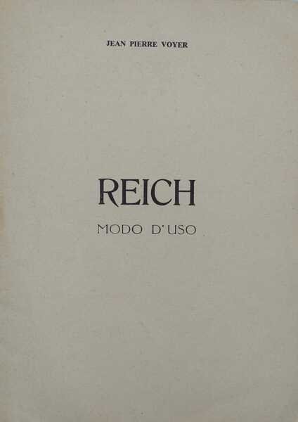 Reich. Modo d'uso