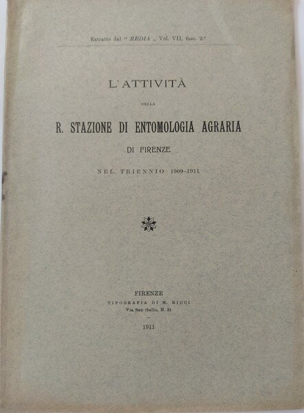 L'attività della R. Stazione di Entomologia Agraria di Firenze nel …