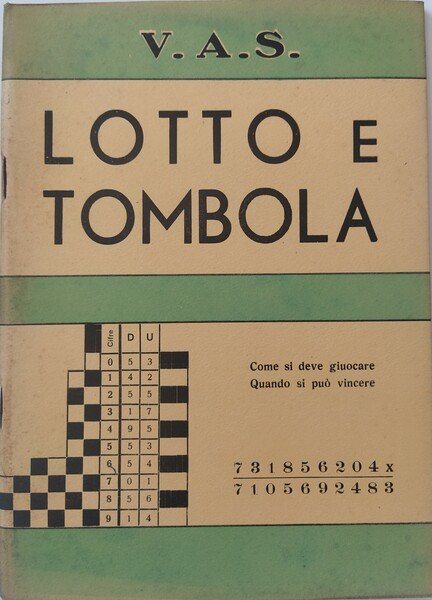 Lotto e Tombola. Metodo pratico alla portata di tutti. Come …
