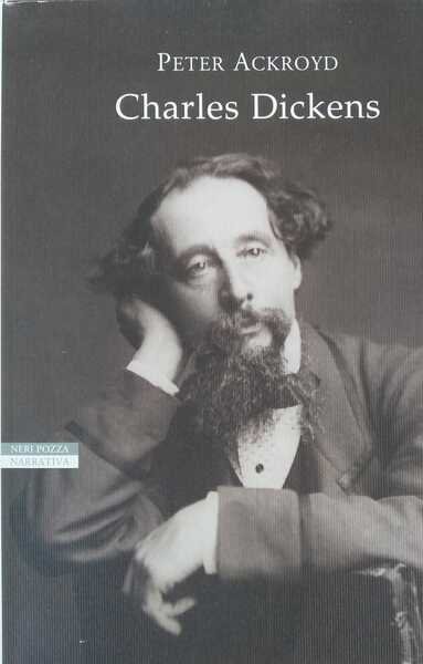 Charles Dickens. Una biografia