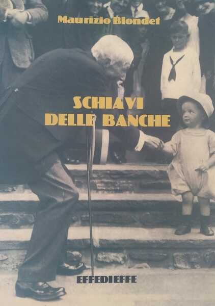 Schiavi delle banche