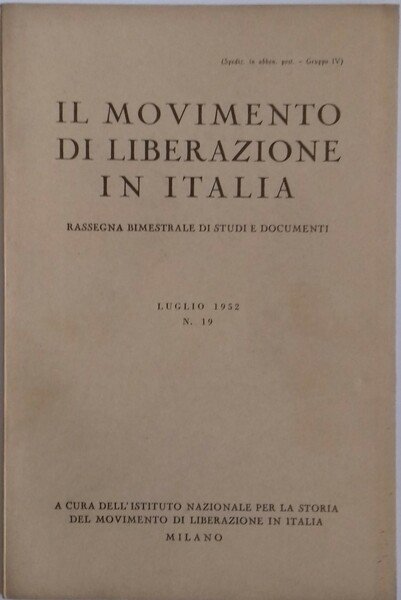 Il Movimento di Liberazione in Italia. N° 19