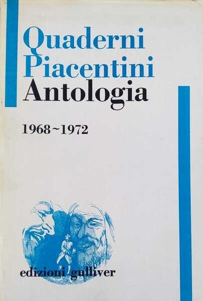 Quaderni Piacentini Antologia 1962 – 1972 ( 2 volumi )