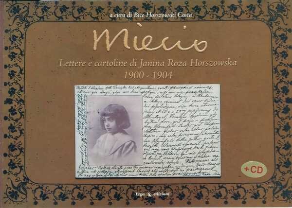 Miecio. Lettere e cartoline di Jamina Roza Horszowska 1900 – …