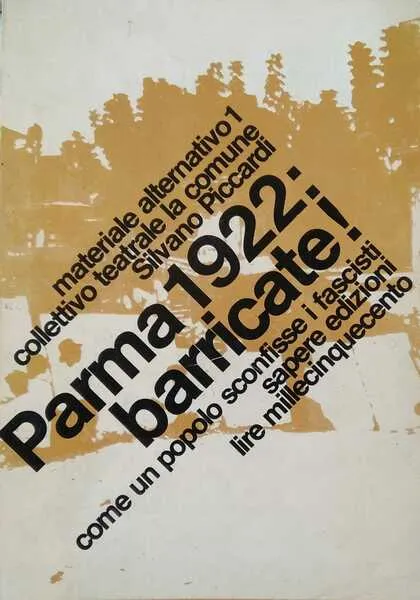 Parma 1922: barricate! Come un popolo sconfisse i fascisti. | Immagine principale