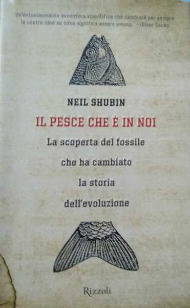 Il pesce che è in noi. La scoperta del fossile …