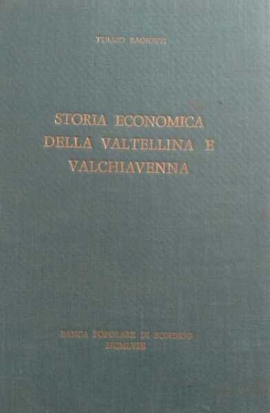 Storia economica della Valtellina e Valchiavenna