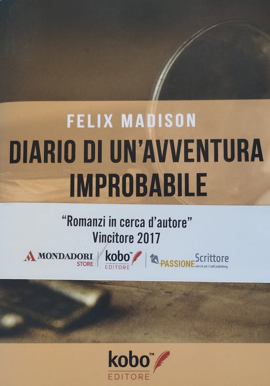 Diario di un’avventura improbabile