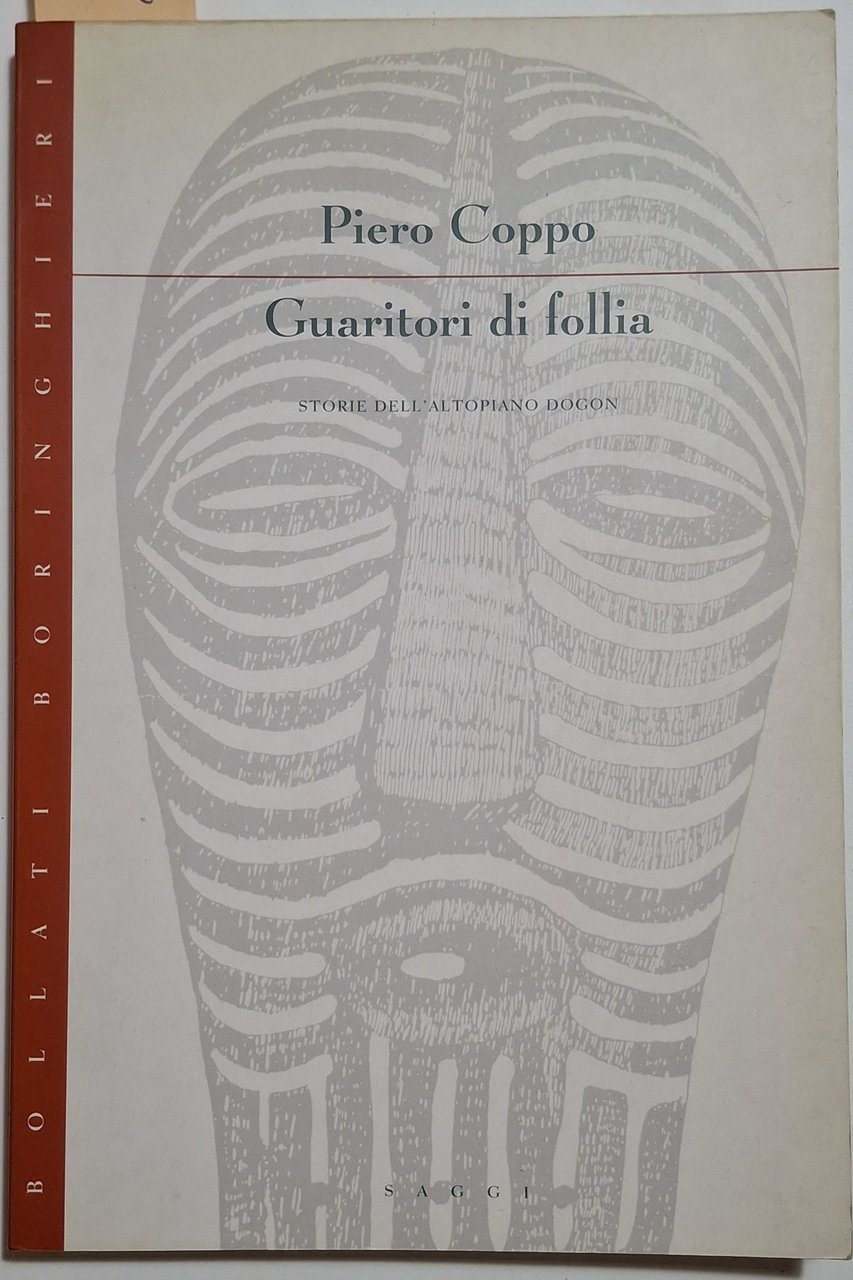 Guaritori di follia. Storie dell’altopiano dogon
