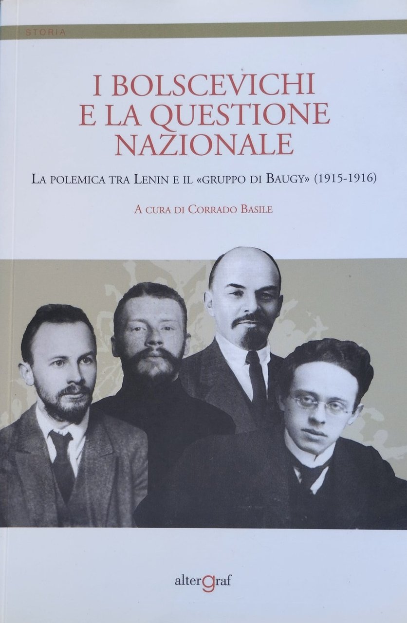 I bolscevichi e la questione nazionale. La polemica tra Lenin …