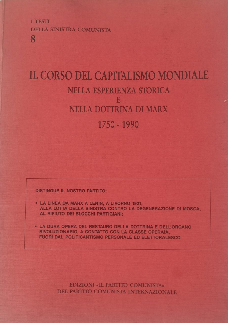 Il corso del capitalismo mondiale nella esperienza storica e nella …