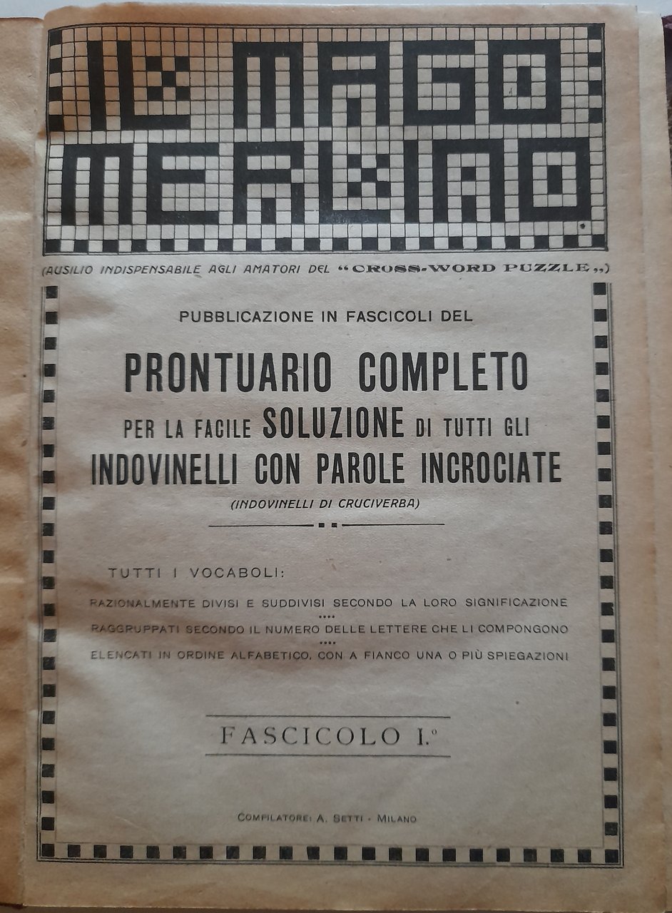 Il Mago Merlino. Prontuario completo per la facile soluzione di …