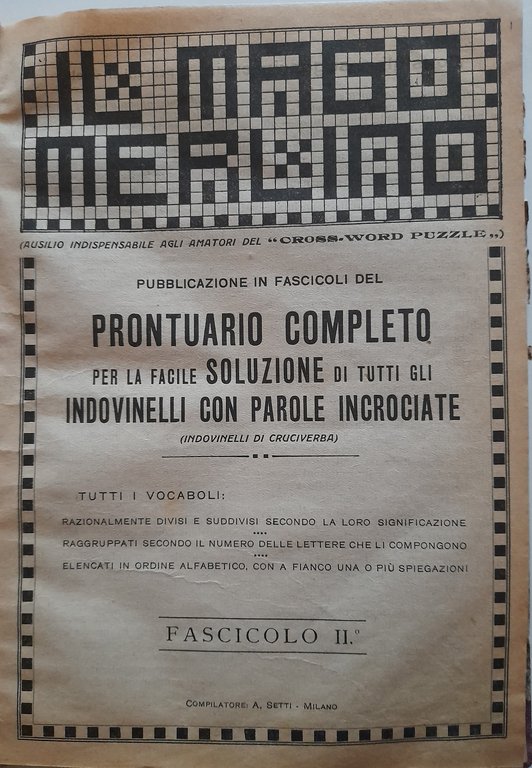 Il Mago Merlino. Prontuario completo per la facile soluzione di …