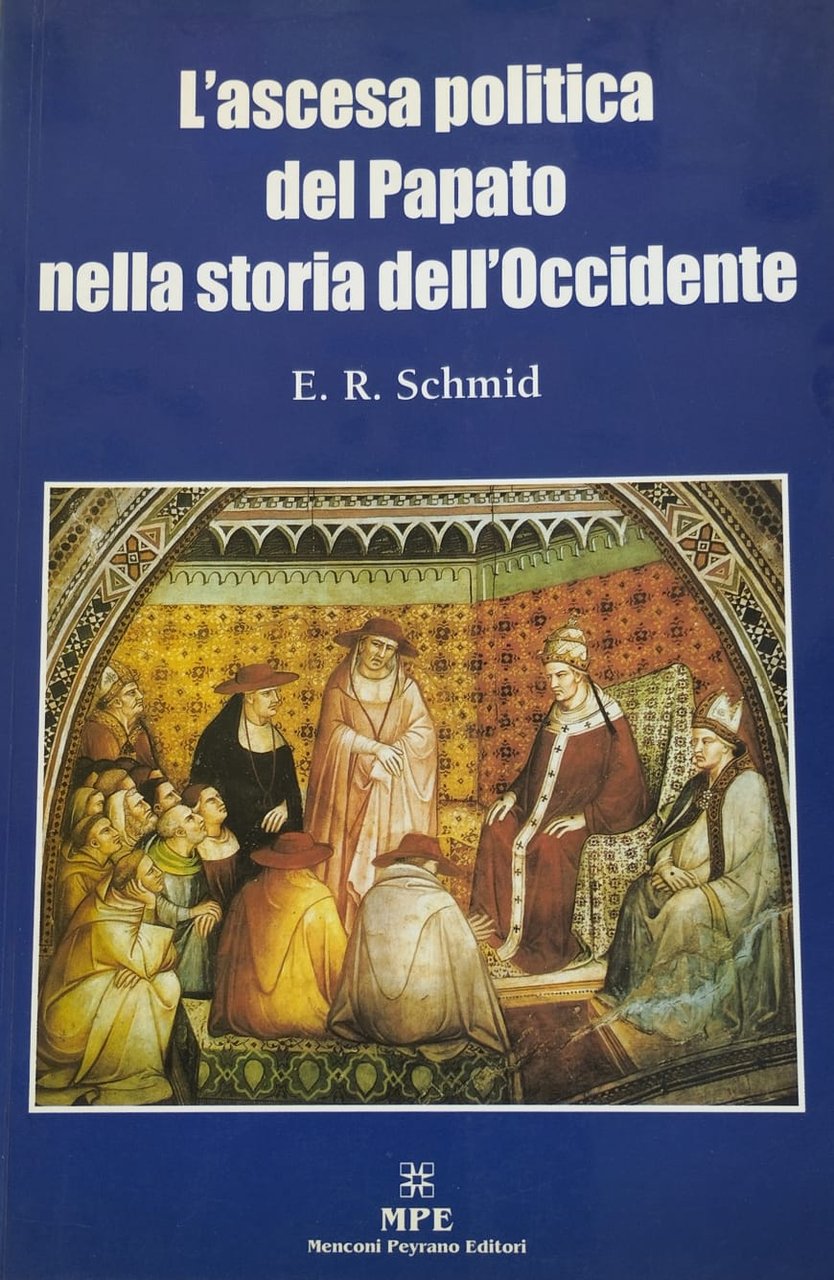 L'ascesa politica del Papato nella storia dell'Occidente