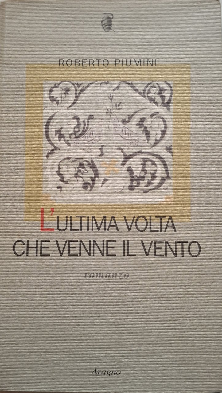 L’ultima volta che venne il vento