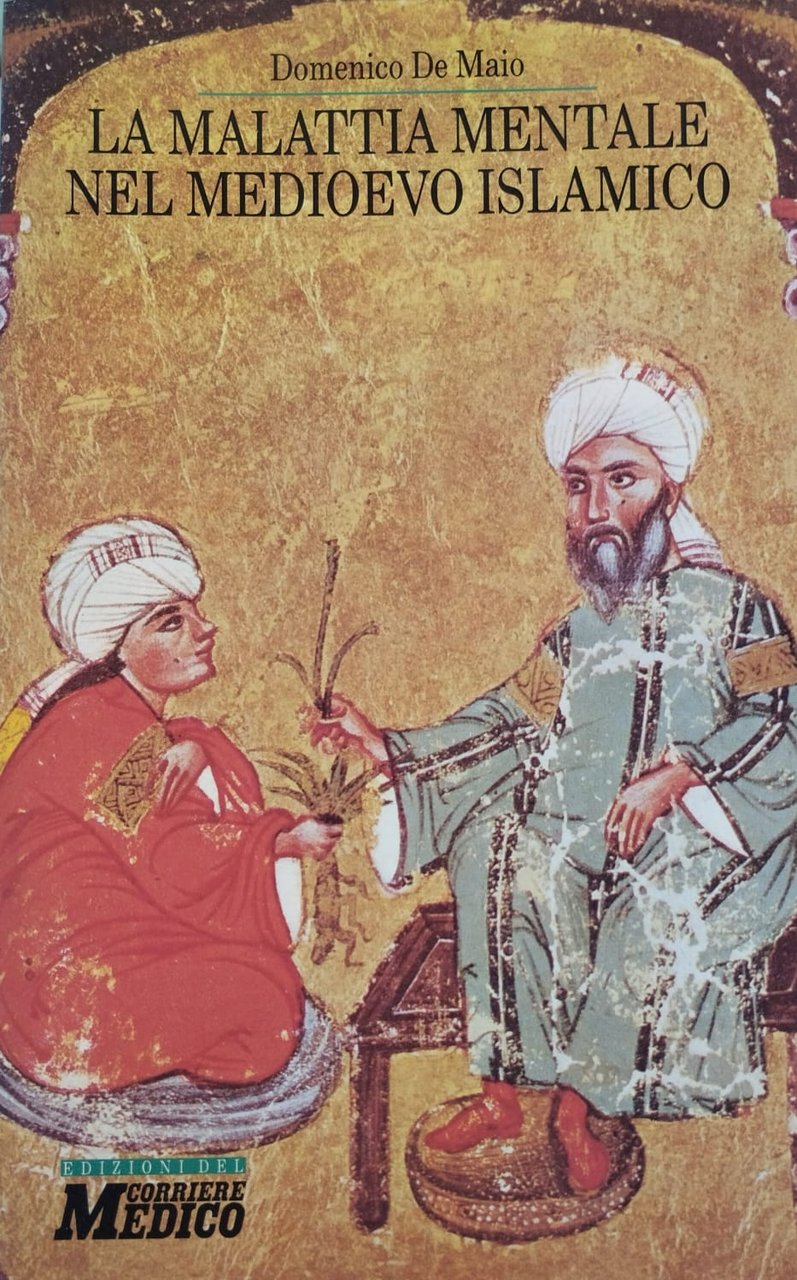 La malattia mentale nel medioevo islamico