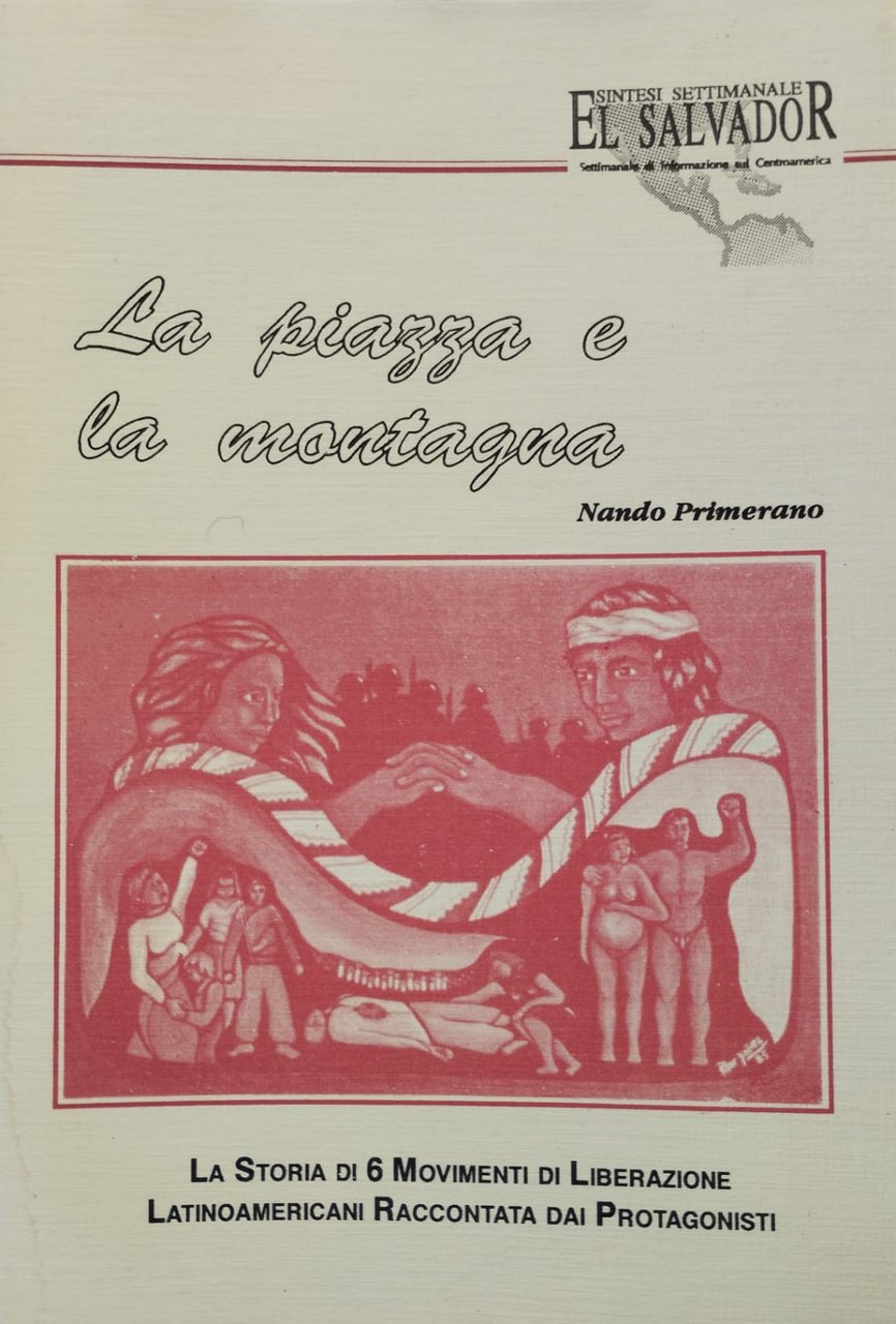 La piazza e la montagna. La storia di 6 Movimenti …