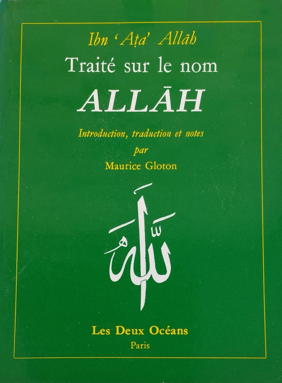 Traité sur le nom Allah. Introduction, traduction et notes par …