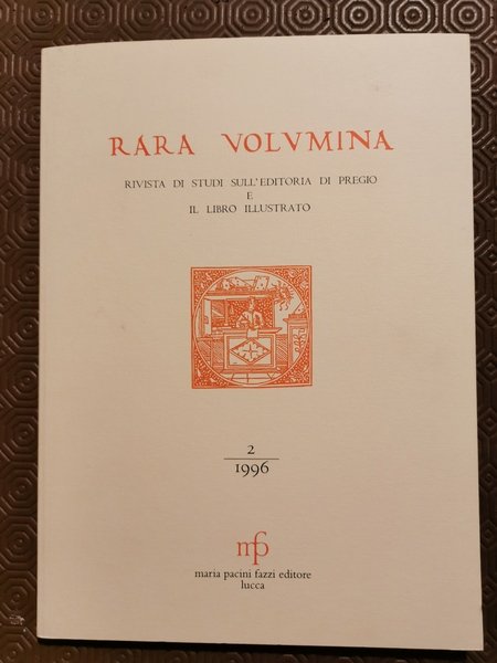 "Ho bisogno di essere stampato". Un incunabolo del Novecento: i …