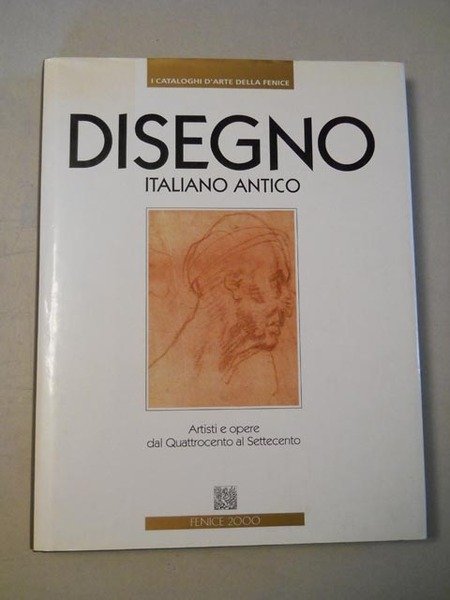 DISEGNO ITALIANO ANTICO - Artisti e opere dal quattrocento al …