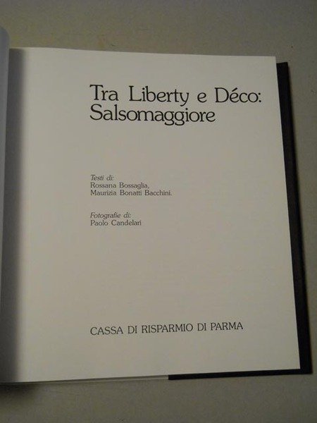 TRA LIBERTY E DECO . SALSOMAGGIORE.