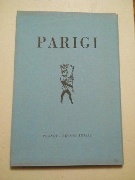 PARIGI. 9 LINOLEUM A COLORI: BARTOLINI SIGFRIDO, CASTELLANI LEONARDO, CIARROCCHI …