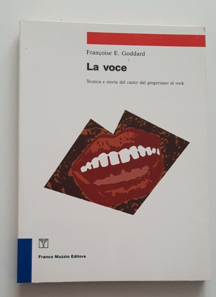 La voce. Tecnica e storia del canto dal gregoriano al …