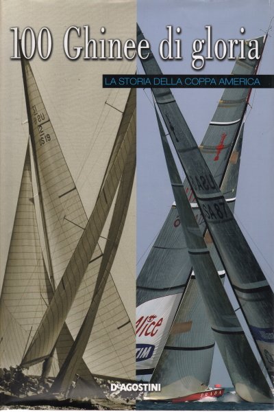 100 Ghinee di gloria. La storia della Coppa America | Immagine Gallery 2