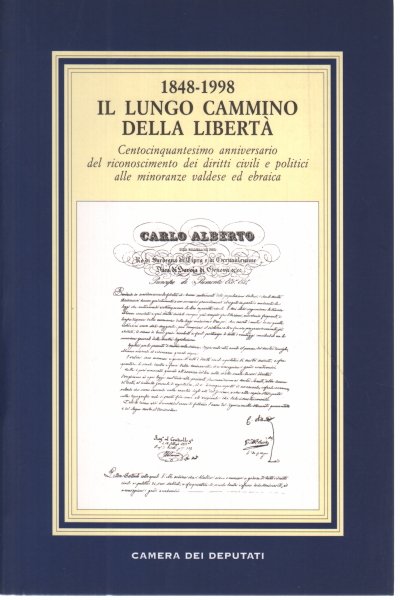 1848-1998 Il lungo cammino della libertà