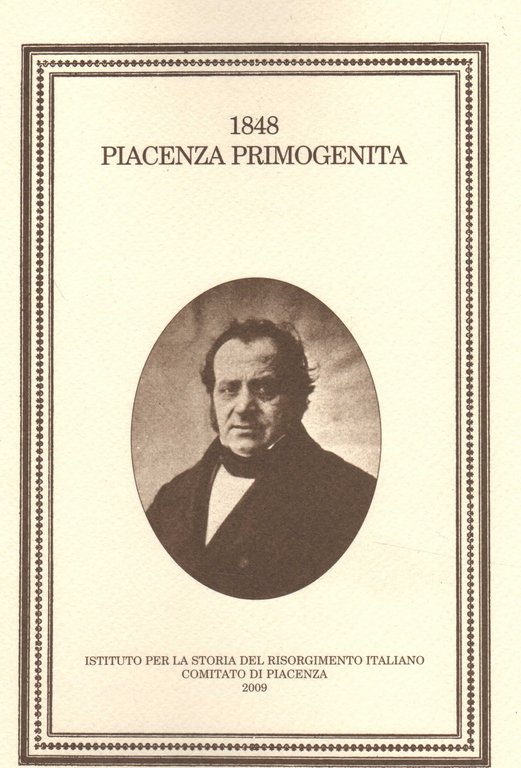 1848. Piacenza primogenita