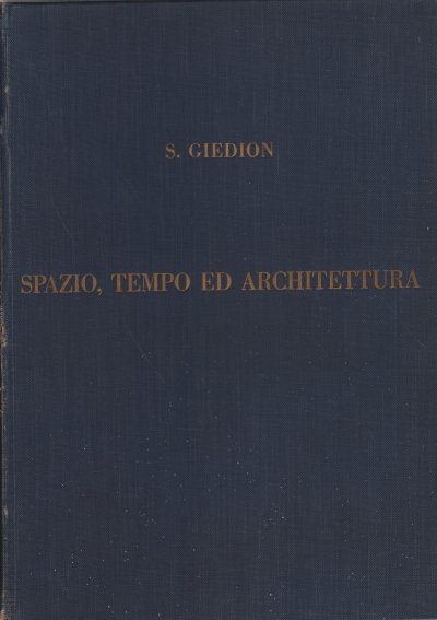 Spazio, tempo ed architettura