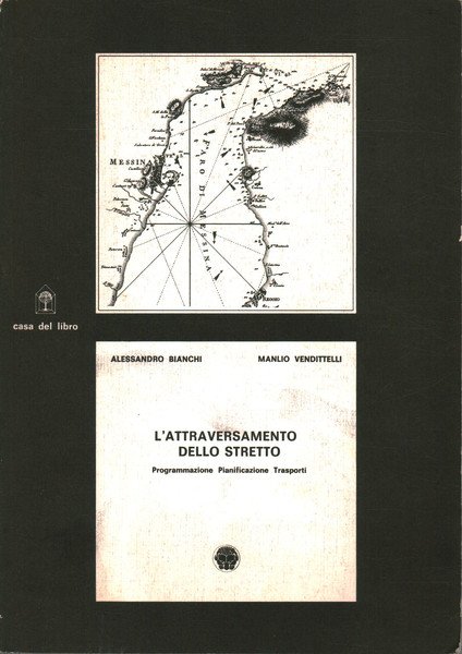 L'attraversamento dello stretto
