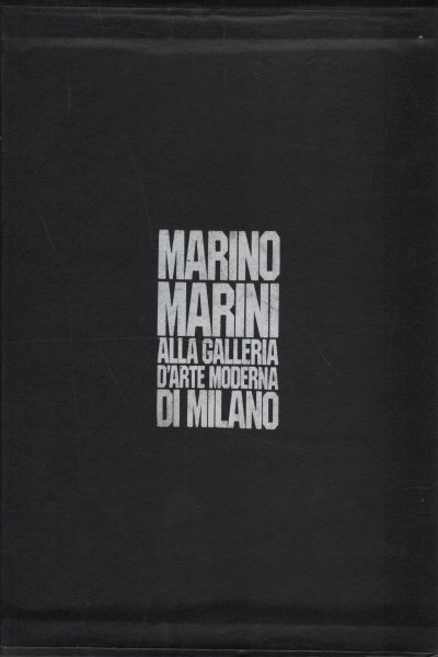 Marino Marini alla Galleria d'arte moderna di Milano
