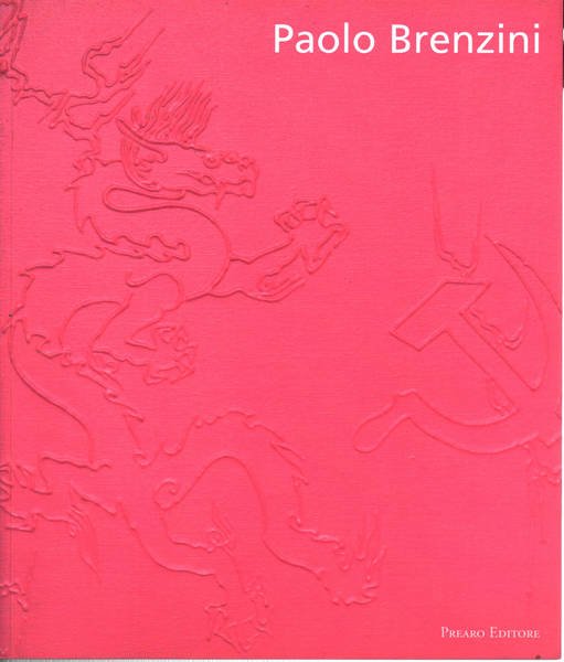 Paolo Brenzini. Tutto rosa/ Completely Pink