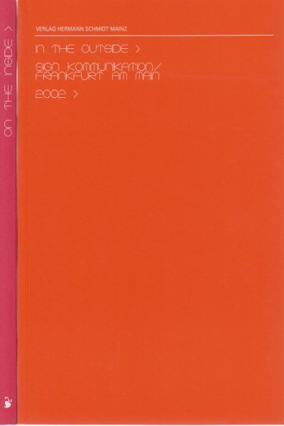 Sign In the outside On the inside (2 Volumi)