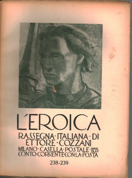 L'eroica. Rassegna italiana di Ettore Cozzani. Anno XXVII, giugno-luglio 1938, …