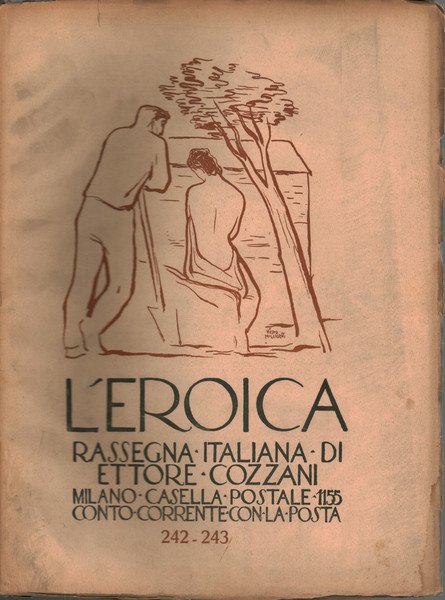 L'eroica. Rassegna italiana di Ettore Cozzani. Anno XXVII, ottobre-novembre 1938, …