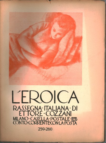 L'eroica. Rassegna italiana di Ettore Cozzani. Anno XXIX-XXX, marzo-aprile 1940, …