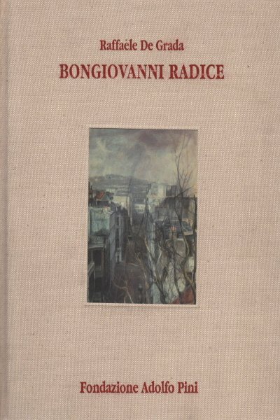 Renzo Bongiovanni Radice 1899-1970 | Immagine principale