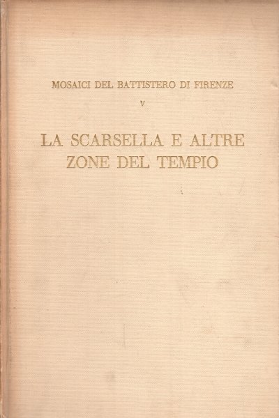 La scarsella e altre zone del tempo