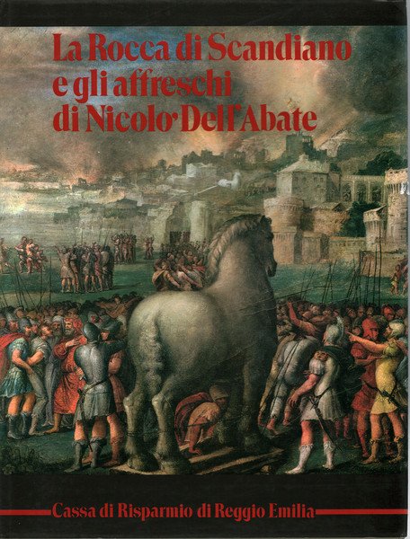 La Rocca di Scandiano e gli affreschi di Nicolò Dell'Abate