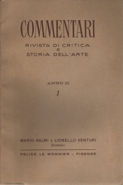 Commentari. Anno II, n. 1, 2, 3-4 (3 voll.)
