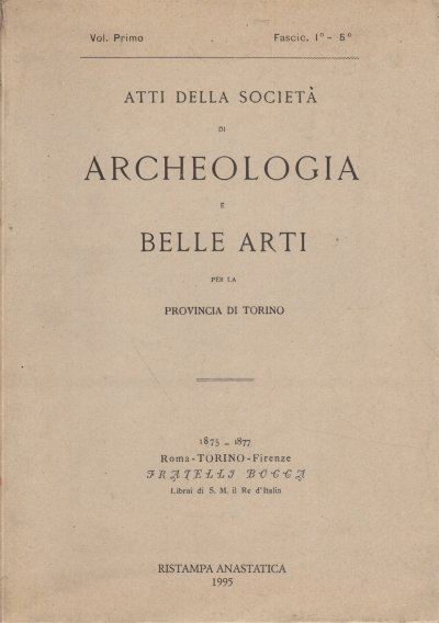 Atti della società di Archeologia e Belle Arti per la …