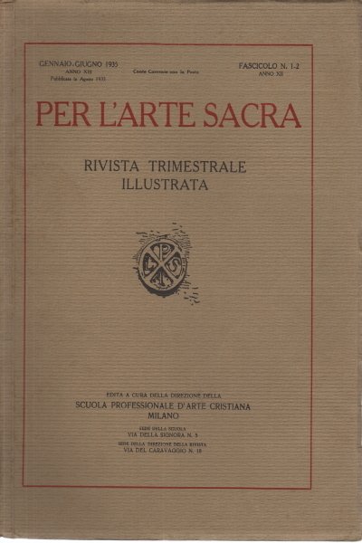 Per l'Arte Sacra. Annata 1935, NN. 1-4 (2 fascicoli)