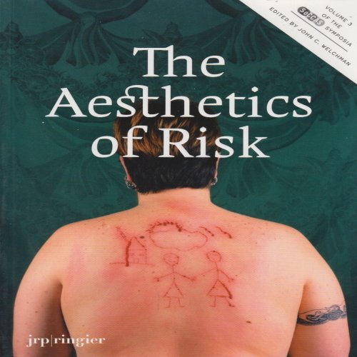 The Aesthetics of Risk